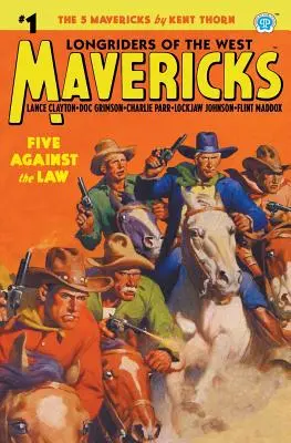 Mavericks #1: Cinco contra la ley - Mavericks #1: Five Against the Law