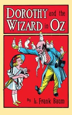 Dorothy y el Mago de Oz - Dorothy and the Wizard in Oz