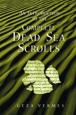 Introducción a los Rollos completos del Mar Muerto - An Introduction to the Complete Dead Sea Scrolls