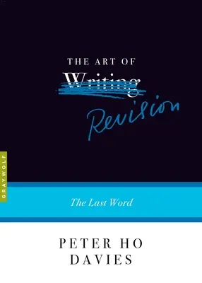 El arte de la revisión: La última palabra - The Art of Revision: The Last Word