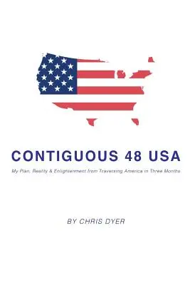 Contiguous 48 USA: Mi plan, realidad e iluminación al atravesar América en tres meses - Contiguous 48 USA: My Plan, Reality & Enlightenment from Traversing America in Three Months