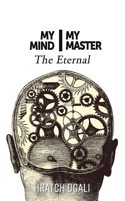Mi Mente Mi Amo: The Eternal - My Mind My Master: The Eternal