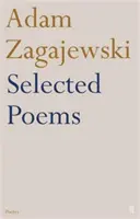 Poemas escogidos de Adam Zagajewski - Selected Poems of Adam Zagajewski