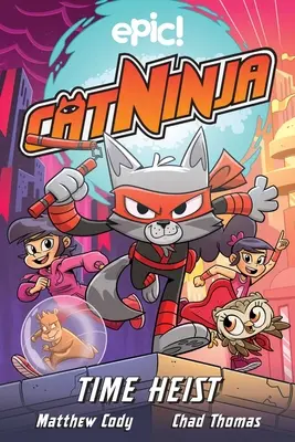 Cat Ninja: El robo del tiempo, 2 - Cat Ninja: Time Heist, 2