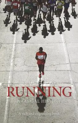 Correr: una historia global - Running: A Global History