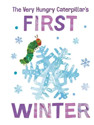 El primer invierno de la oruga hambrienta - The Very Hungry Caterpillar's First Winter