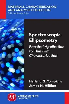 Elipsometría Espectroscópica: Aplicación Práctica a la Caracterización de Películas Delgadas - Spectroscopic Ellipsometry: Practical Application to Thin Film Characterization