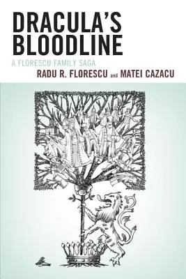 El linaje de Drácula: La saga de la familia Florescu - Dracula's Bloodline: A Florescu Family Saga