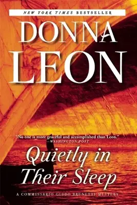 En silencio mientras duermen: Un misterio del comisario Guido Brunetti - Quietly in Their Sleep: A Commissario Guido Brunetti Mystery