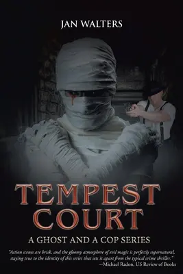 Tempest Court: Una serie de fantasmas y policías - Tempest Court: A Ghost and a Cop Series