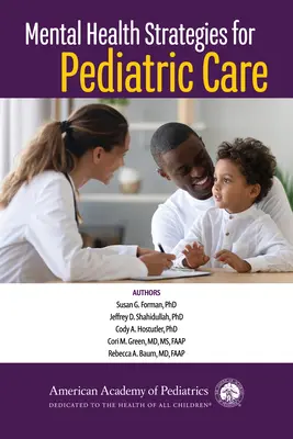 Estrategias de salud mental para la atención pediátrica - Mental Health Strategies for Pediatric Care