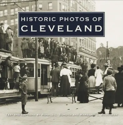 Fotos históricas de Cleveland - Historic Photos of Cleveland