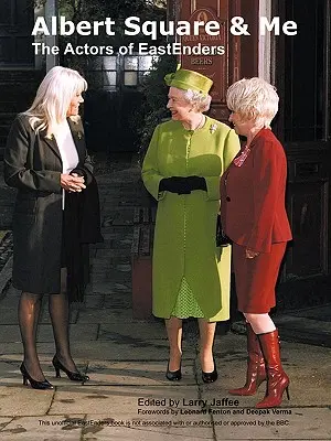 Albert Square y yo: los actores de Eastenders - Albert Square & Me: The Actors of Eastenders