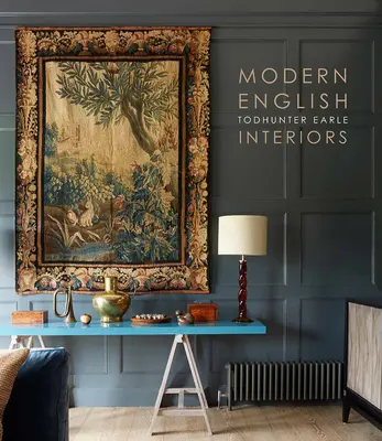 Inglés moderno: Todhunter Earle Interiors - Modern English: Todhunter Earle Interiors