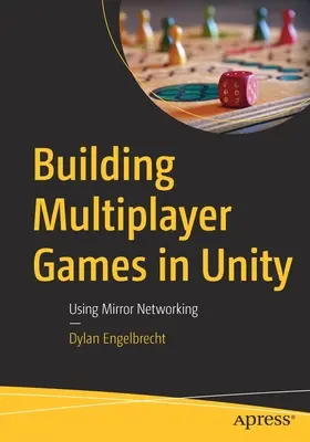 Construyendo Juegos Multijugador en Unity: Usando Mirror Networking - Building Multiplayer Games in Unity: Using Mirror Networking