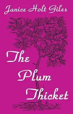 La espesura del ciruelo - The Plum Thicket