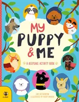 Mi cachorro y yo - Un libro de actividades para recordar - My Puppy & Me - A Pawesome Keepsake Activity Book