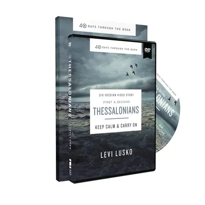 Guía de estudio de 1 y 2 Tesalonicenses con DVD: Keep Calm and Carry on - 1 and 2 Thessalonians Study Guide with DVD: Keep Calm and Carry on