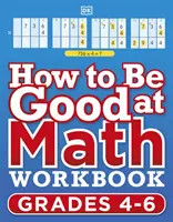 Cómo ser bueno en matemáticas Workbook 2, Ages 9-11 (Key Stage 2) - The Simplest-Ever Visual Workbook - How to be Good at Maths Workbook 2, Ages 9-11 (Key Stage 2) - The Simplest-Ever Visual Workbook