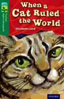 Oxford Reading TreeTops Mitos y leyendas: Nivel 12: Cuando un gato gobernaba el mundo - Oxford Reading Tree TreeTops Myths and Legends: Level 12: When A Cat Ruled The World