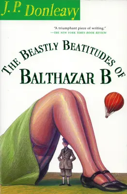 Las bestiales bienaventuranzas de Baltasar B - The Beastly Beatitudes of Balthazar B