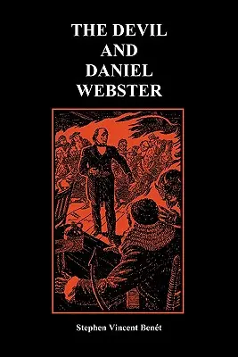 El diablo y Daniel Webster (Cuentos creativos) (Rústica) - The Devil and Daniel Webster (Creative Short Stories) (Paperback)