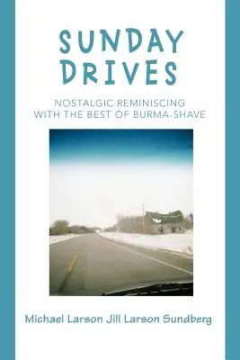 Paseos dominicales: Reminiscencias nostálgicas con lo mejor de Burma-Shave - Sunday Drives: Nostalgic Reminiscing with the Best of Burma-Shave