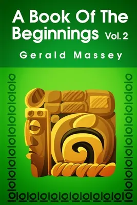 Un libro de los comienzos (Volumen 2) Rústica - A Book of the Beginnings (Volume 2) Paperback