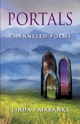 Portales: Poemas canalizados - Portals: Channeled Poems