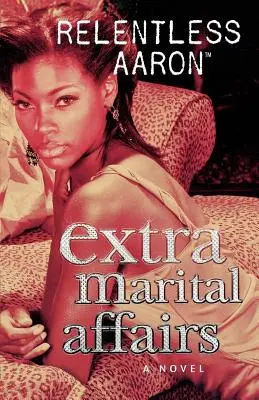 Asuntos extramatrimoniales - Extra Marital Affairs