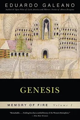 Génesis: Memoria del Fuego, Volumen 1, 1 - Genesis: Memory of Fire, Volume 1, 1