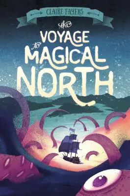 El viaje al Norte Mágico - The Voyage to Magical North