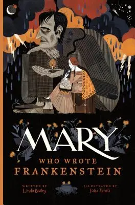 Mary, la autora de Frankenstein - Mary Who Wrote Frankenstein