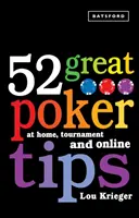 52 grandes consejos de póquer: en casa, en torneos y en línea - 52 Great Poker Tips - At Home, Tournament and Online