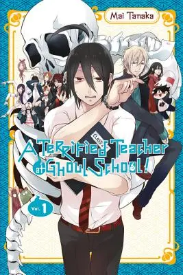 A Terrified Teacher at Ghoul School, Vol. 1 - A Terrified Teacher at Ghoul School!, Vol. 1