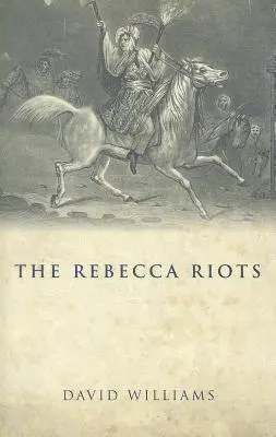 Los disturbios de Rebecca - The Rebecca Riots