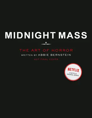 Misa de medianoche: El arte del terror - Midnight Mass: The Art of Horror