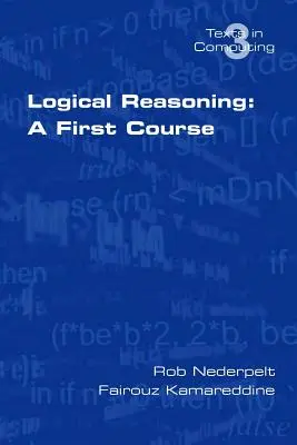 El razonamiento lógico: Un primer curso - Logical Reasoning: A First Course