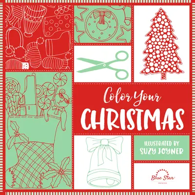 Colorea tu Navidad: Libro para colorear de Navidad - Color Your Christmas: A Crafty Christmas Adult Coloring Book