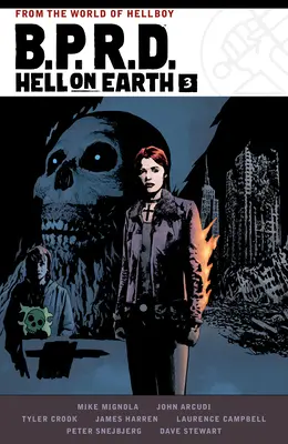 B.P.R.D. Infierno en la Tierra Volumen 3 - B.P.R.D. Hell on Earth Volume 3