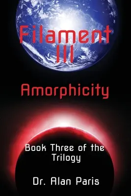 Filamento III, Amorficidad - Filament III, Amorphicity