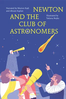 Newton y el Club de Astrónomos - Newton and the Club of Astronomers