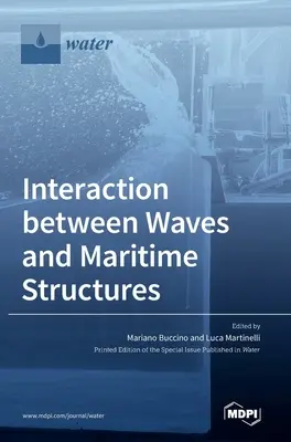 Interacción entre las Olas y las Estructuras Marítimas - Interaction between Waves and Maritime Structures