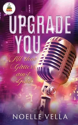 Actualízate: No es oro todo lo que reluce: - Upgrade You: All That Glitters Ain't Gold: