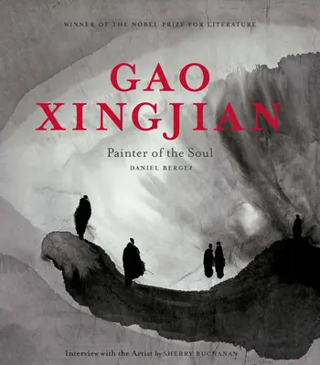 Gao Xingjian: Pintor del alma - Gao Xingjian: Painter of the Soul