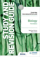 Cambridge International AS/A Level Biology Study and Revision Guide Tercera Edición - Cambridge International AS/A Level Biology Study and Revision Guide Third Edition