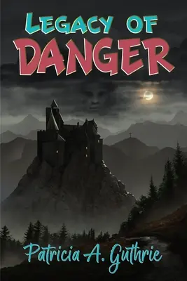 El legado del peligro - Legacy of Danger