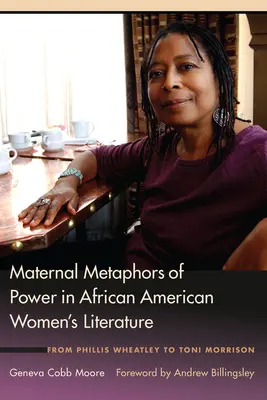 Metáforas maternales de poder en la literatura femenina afroamericana: De Phillis Wheatley a Toni Morrison - Maternal Metaphors of Power in African American Women's Literature: From Phillis Wheatley to Toni Morrison