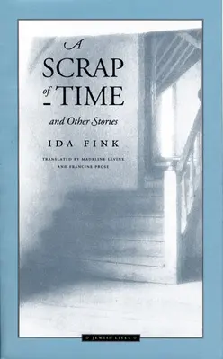 Un trozo de tiempo y otras historias - A Scrap of Time and Other Stories