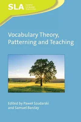 Teoría, patrones y enseñanza del vocabulario - Vocabulary Theory, Patterning and Teaching